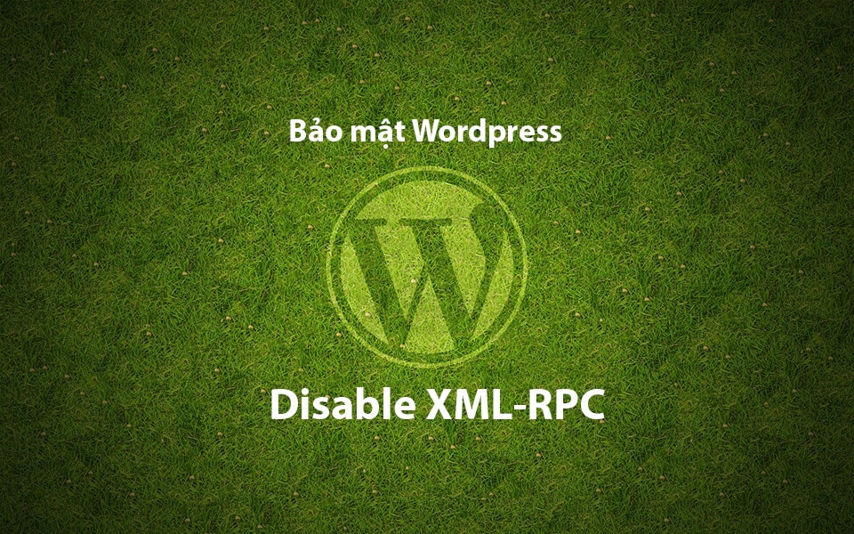 Disable XML-RPC Wordpress