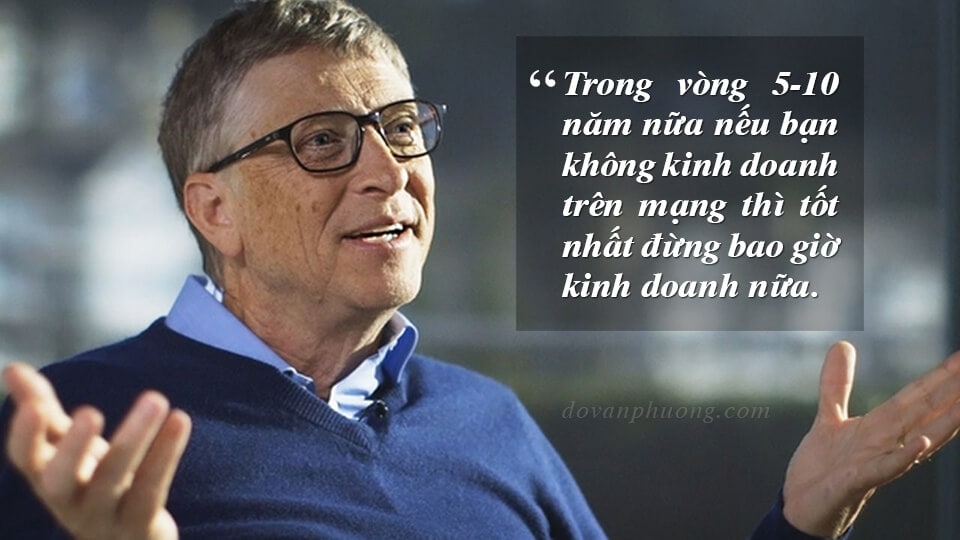 Bill Gates nói về kinh doanh